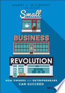 Small Business Revolution How Owners And Entrepreneurs Can Succeed 1st Edition Barry C Mccarthy