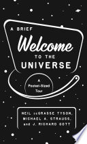 A Brief Welcome To The Universe A Pocketsized Tour Neil Degrasse Tyson