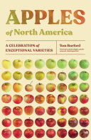 Apples Of North America A Celebration Of Exceptional Varieties Tom Burford
