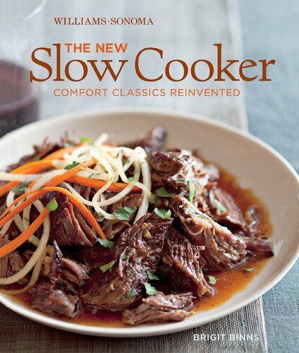 The New Slow Cooker Comfort Classics Reinvented Reissue Brigit Binns