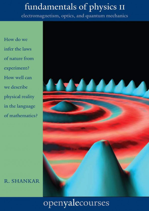 Fundamentals Of Physics Ii R Shankar