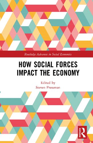 How Social Forces Impact The Economy 1st Edition Steven Pressman