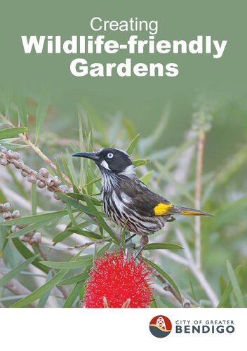 Creating Wildlife Friendly Gardens Bendigo Green Gecko Publications