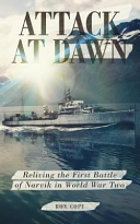 Attack At Dawn Reliving The Battle Of Narvik In World War Ii Illustrated Cope