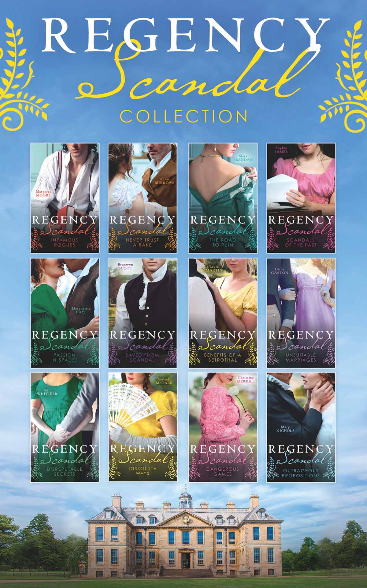 The Regency Scandal Collection Mary Nichols Christine Merrill Amanda Mccabe Gail Whitiker Diane Gaston Margaret Moore Annie Burrows Mary Brendan Sophia James Marguerite Kaye Bronwyn Scott Laura Martin