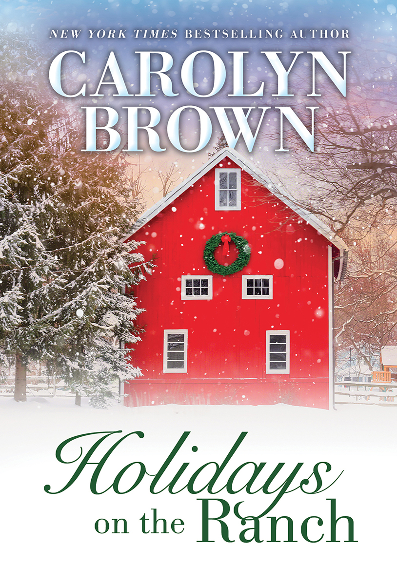 Holidays On The Ranch Burnt Boot Texas 1 Carolyn Brown