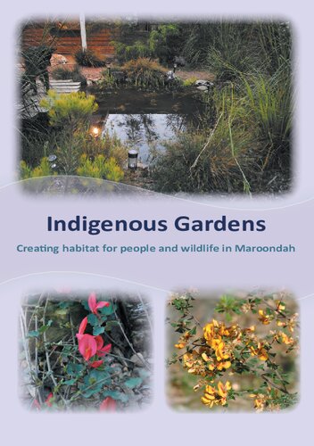 Indigenous Gardens Creating Habitat For People And Wildlife In Maroondah Doerte Drews