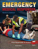Emergency Medical Responder First Responder In Action 2nd Edition Aehlert