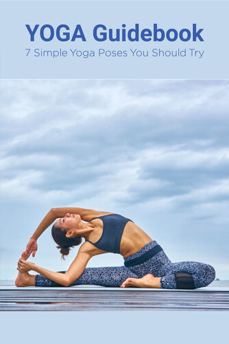 Yoga Guidebook 7 Simple Yoga Poses You Should Try Yoga Guidebook Kindle Austin