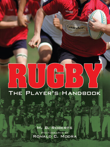 Rugby The Players Handbook Mary Beth Roberts Ronald C Modra Photographs