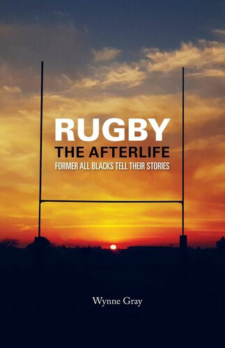 Rugby The Afterlife Wynne Gray