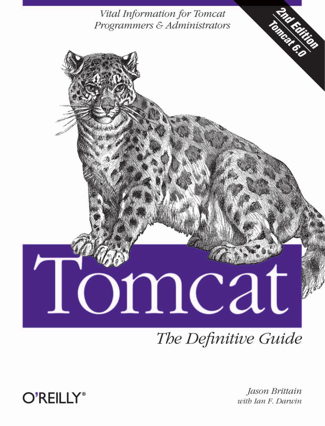 Tomcat The Definitive Guide 2nd Edition 2nd Edition Jason Brittain Ian F Darwin