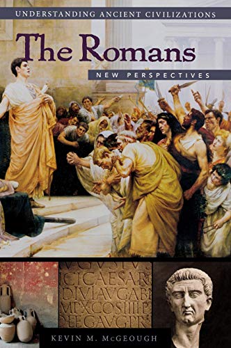 The Romans New Perspectives New Edition Kevin M Mcgeough