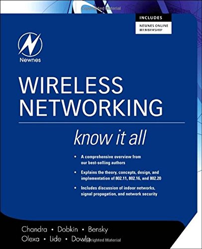 Wireless Networking Know It All Chandra Praphul Dobkin Daniel M