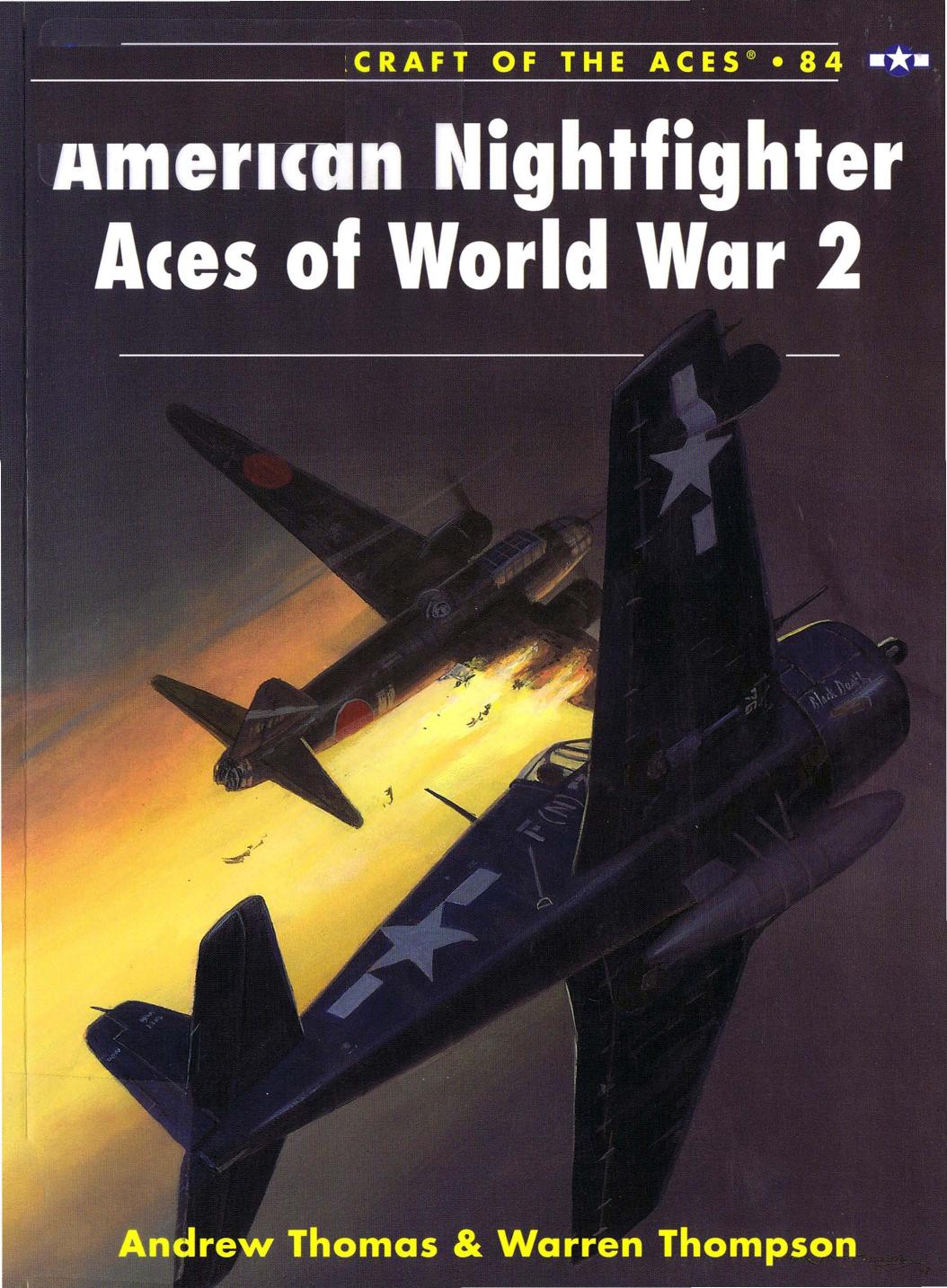 American Nightfighter Aces Of Wwii Warren Thompson Chris Davey
