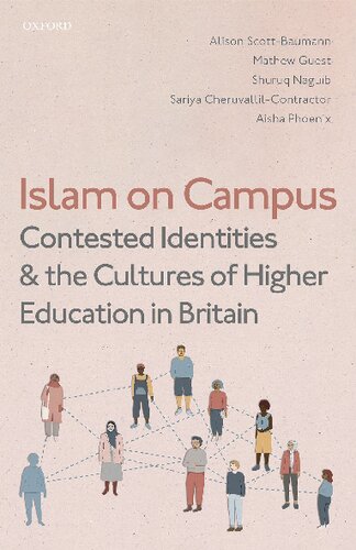 Islam On Campus Contested Identities And The Cultures Of Higher Education In Britain Alison Scottbaumann