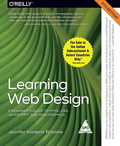 Learning Web Design A Beginners Guide To Html Css Javascript And Web Graphics 5th Edition Jennifer Niederst Robbins