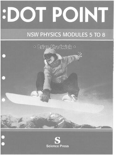Dot Point Nsw Physics Modules 5 To 8 Brian Shadwick