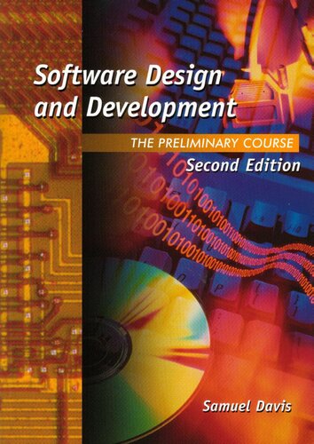 Software Design And Development The Preliminary Course Samuel Davis