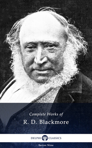 Complete Works Of R D Blackmore R D Blackmore