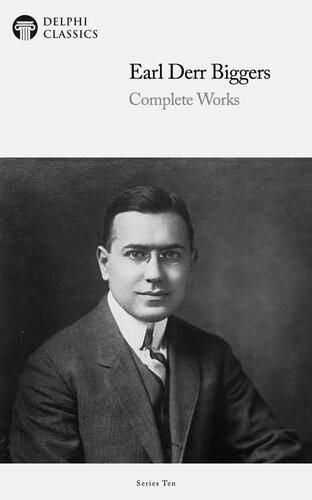 Delphi Collected Works Of Earl Derr Biggers Illustrated Delphi Series Ten Book 8 Earl Derr Biggers