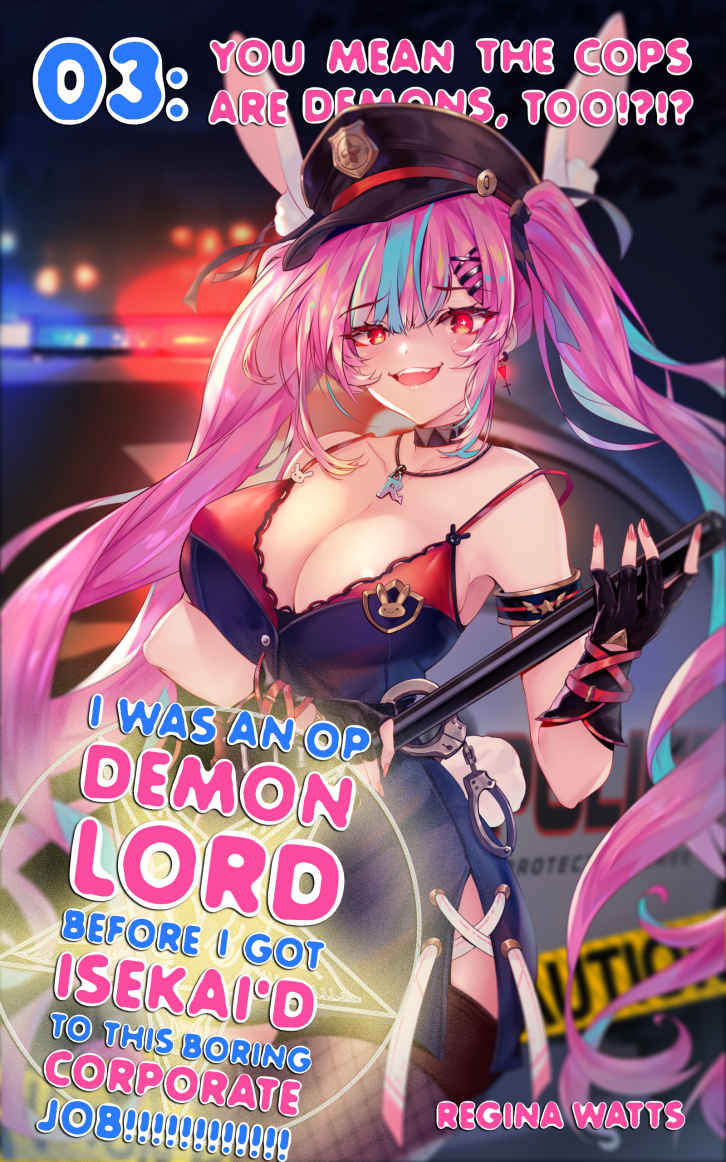 I Was An Op Demon Lord Before I Got Isekaid To This Boring Corporate Job Episode 3 You Mean The Cops Are Demons Too Regina Watts