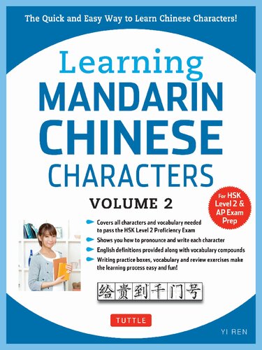 Learning Mandarin Chinese Characters Volume 2 The Quick And Easy Way To Learn Chinese Characters Hsk Level 2 Ap Study Exam Prep Book Yi Ren