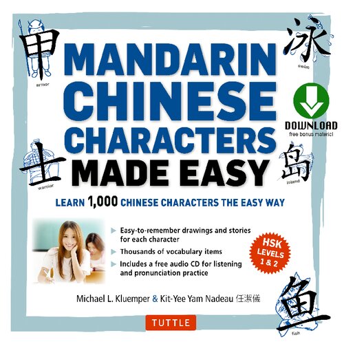 Mandarin Chinese Characters Made Easy Hsk Levels 13 Learn 1000 Chinese Characters The Easy Way Michael L Kluemper Kityee Yam Nadeau