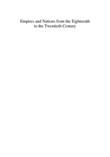 Empires And Nations From The Eighteenth To The Twentieth Century Volume 1 Antonello Biagini Giovanna Motta