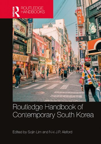 Routledge Handbook Of Contemporary South Korea Sojin Lim Niki J P Alsford