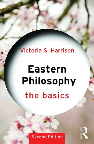 Eastern Philosophy The Basics 2nd Victoria S Harrison