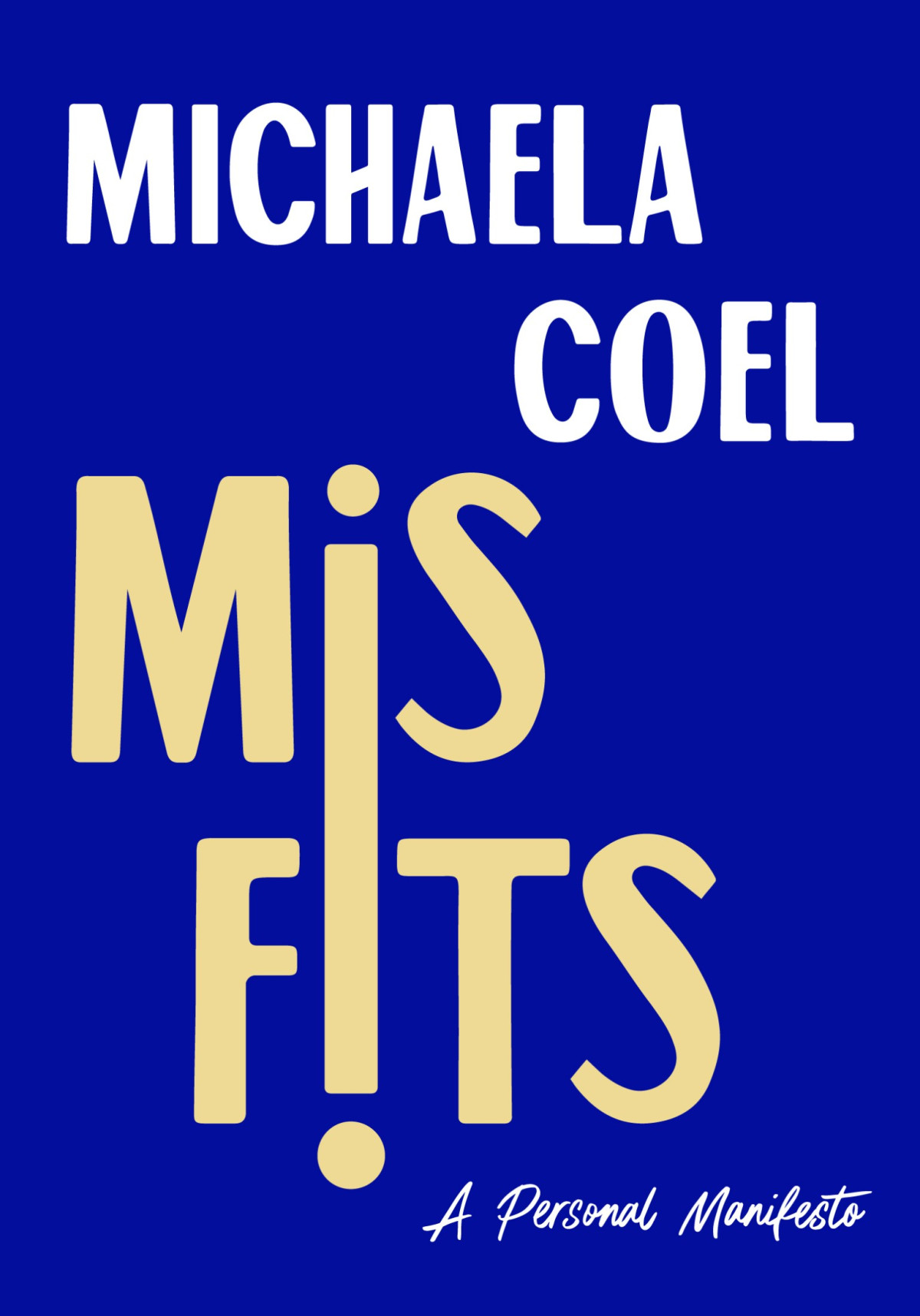 Misfits A Personal Manifesto Michaela Coel