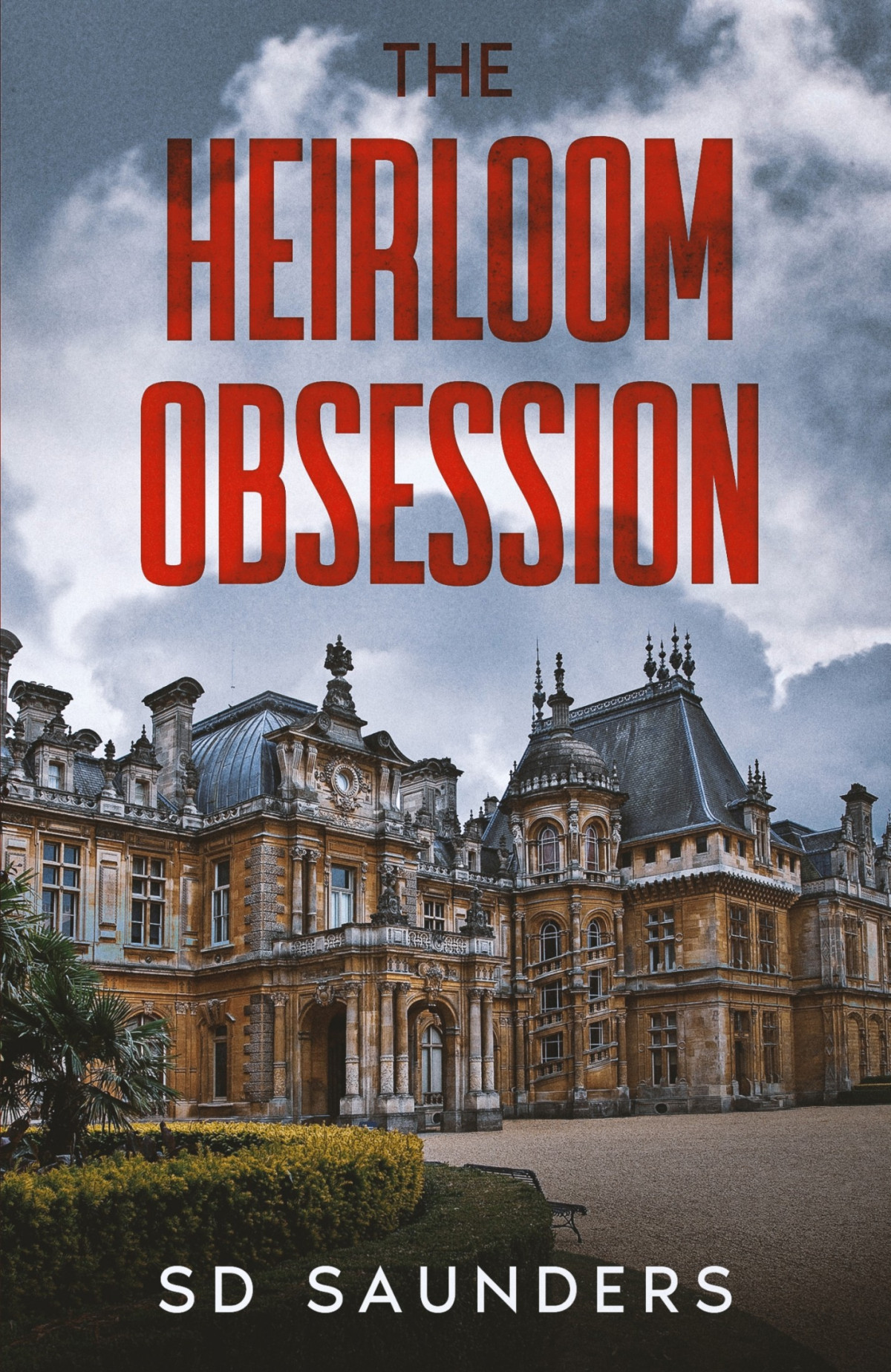 The Heirloom Obsession Sd Saunders
