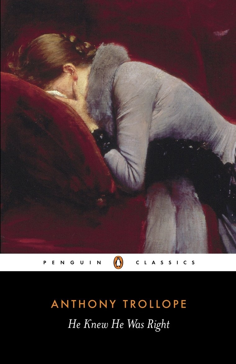 He Knew He Was Right Anthony Trollope