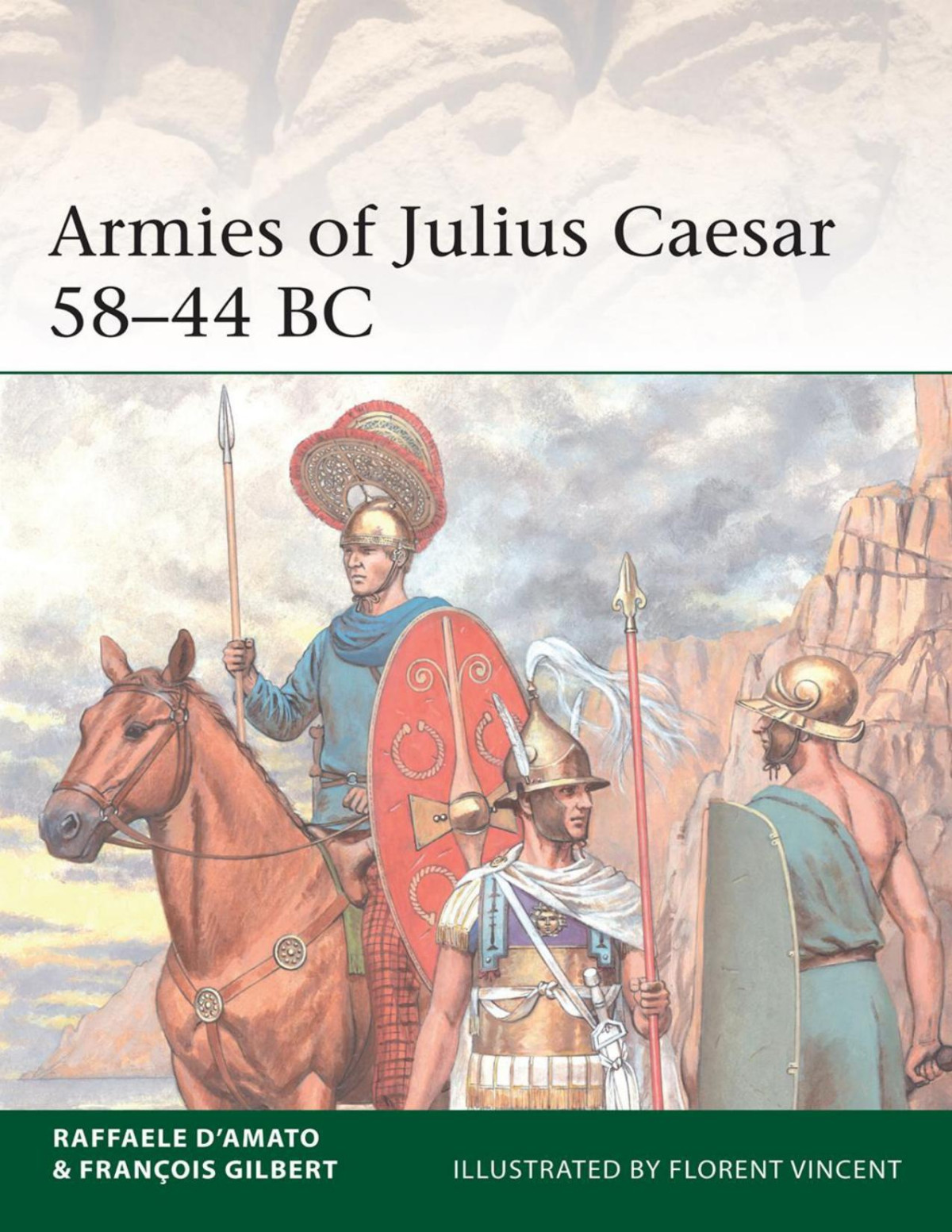 Armies Of Julius Caesar 5844 Bc 1st Edition Raffaele Damato