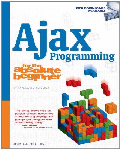 Ajax Programming For The Absolute Beginner Jerry Lee Ford Jr