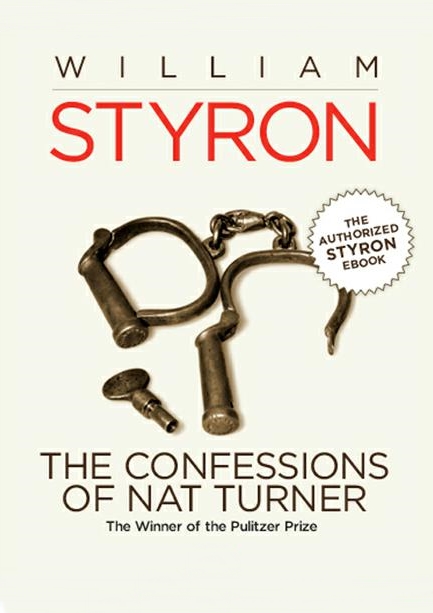 The Confessions Of Nat Turner William Styron
