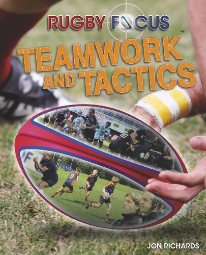 Rugby Focus Teamwork And Tactics Jon Richards