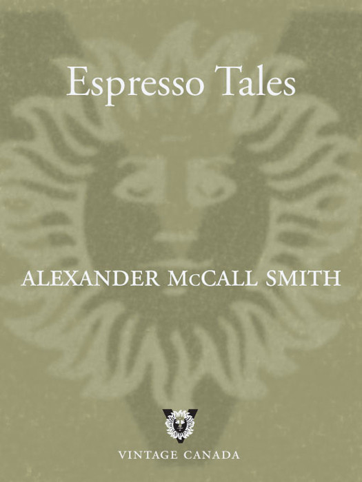 Espresso Tales Alexander Mccall Smith