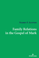 Family Relations In The Gospel Of Mark New Santos Narry F