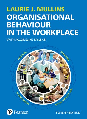 Organisational Behaviour In The Workplace 12th Edition Laurie Mullins