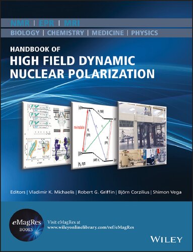 Handbook Of High Field Dynamic Nuclear Polarization 1st Edition Vladimir K Michaelis Editor