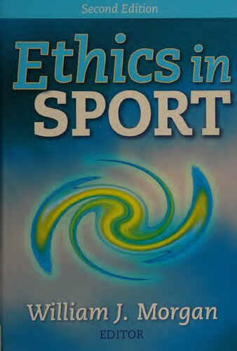 Ethics In Sport 2nd Edition William Morgan