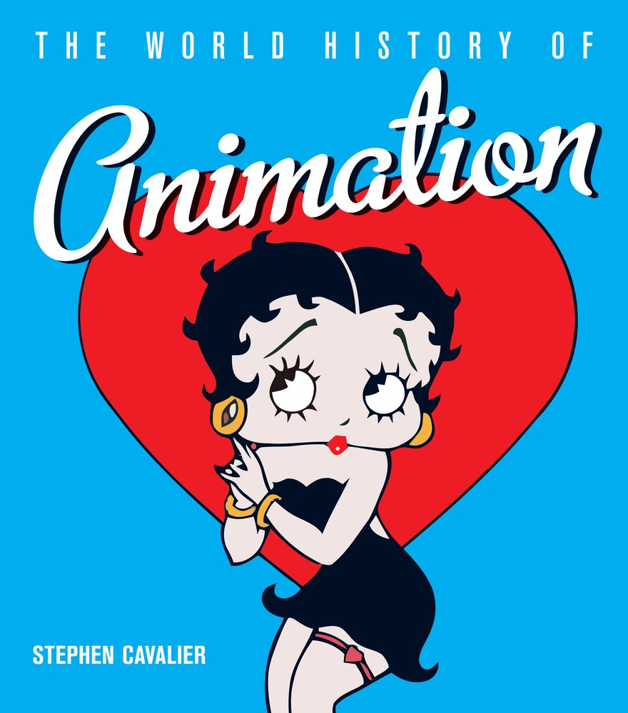 The World History Of Animation Stephen Cavalier