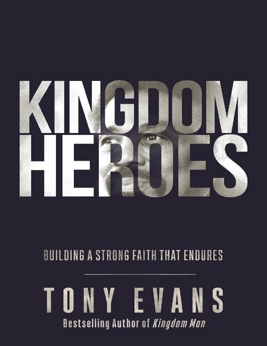 Kingdom Heroes Tony Evans