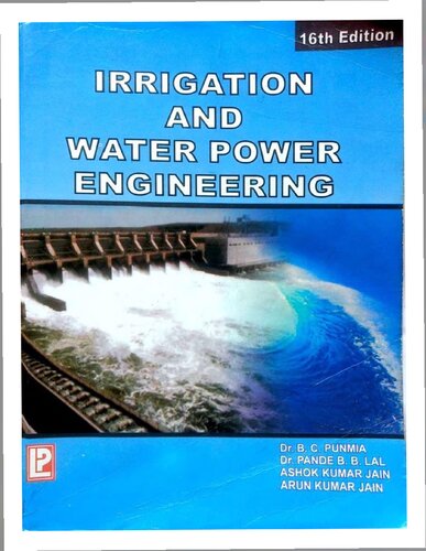 Irrigation And Water Power Engineering 16th Edition Punmia