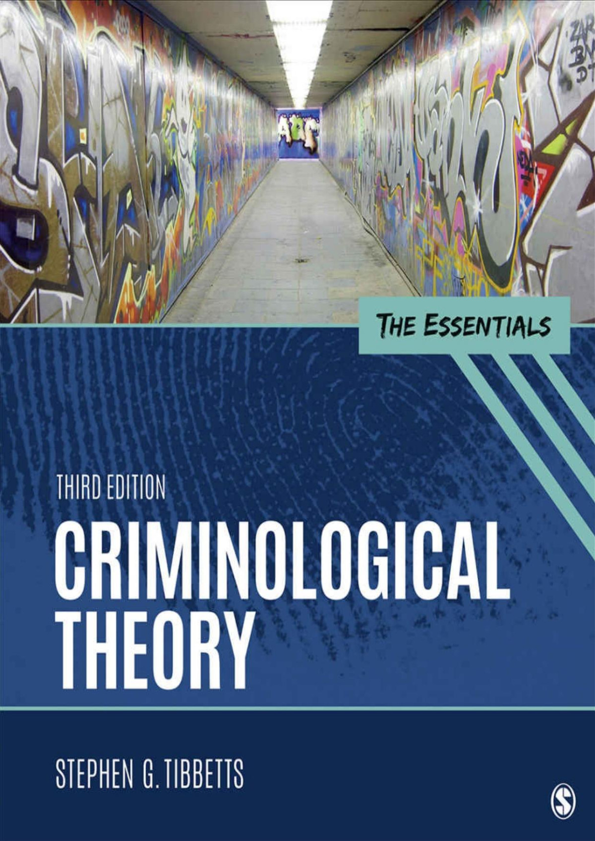 Criminological Theory The Essentials Stephen G Tibbetts