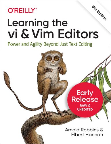 Learning The Vi And Vim Editors 8th Edition Arnold Robbins Elbert Hannah