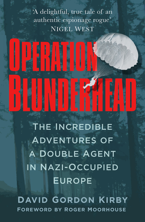 Operation Blunderhead David Gordon Kirby