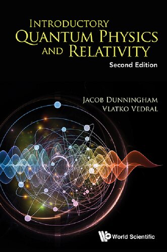 Introductory Quantum Physics And Relativity 2nd Edition Jacob Dunningham